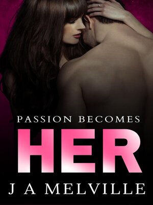 cover image of Passion Becomes Her
